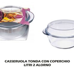 CASSERUOLA VETRO TONDA CON COPERCHIO LT.2 ALORNO