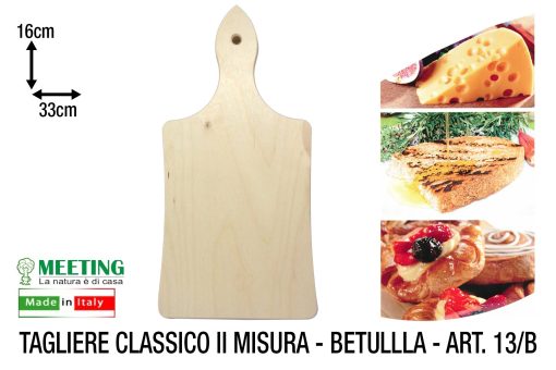 Tagliere Classico Ii Mis. Cm.33X16 Art.13/B-8020900000124