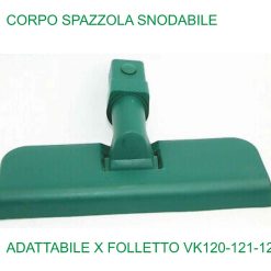 CORPO SPAZZOLA SNODABILE ADATTABILE FOLLETTO VK120/121/122