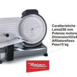 Affettatrice Reber Lama 250 Mm 140W-8013152025038