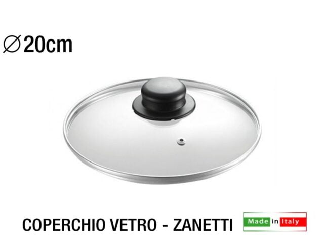 Coperchio Vetro Cm.20 Zanetti-8009027108050