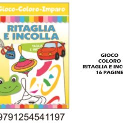 Gioco Coloro Imparo Ritaglia Incolla 16/A-9791254541197