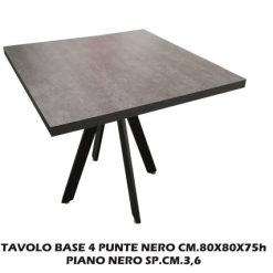 Tavolo Base 4 Punte Nero Cm.80X80X75H Piano Nero Sp.Cm.3