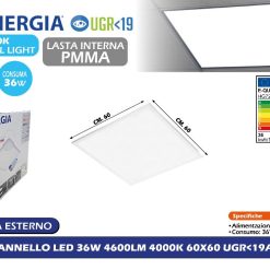PANNELLO LED 36W 4600LM 4000K 60X60 UGR&lt