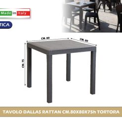 TAVOLO DALLAS RATTAN CM.80X80X75h TORTORA