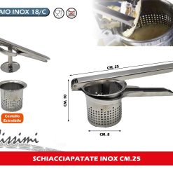 SCHIACCIAPATATE INOX CM.25