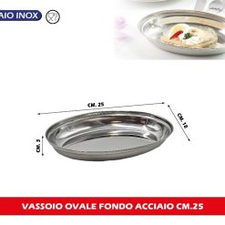 VASSOIO OVALE FONDO ACCIAIO CM.25