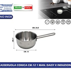 CASSERUOLA CONICA CM.12 1 MAN. DAISY X INDUZIONE