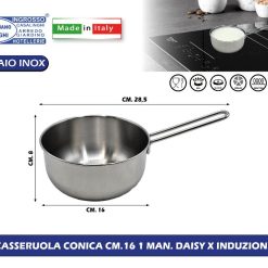 CASSERUOLA CONICA CM.16 1 MAN. DAISY X INDUZIONE