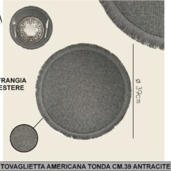 TOVAGLIETTA AMERICANA TONDA CM.39 ANTRACITE