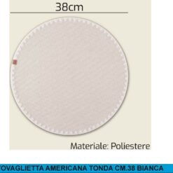 TOVAGLIETTA AMERICANA TONDA CM.38 POLIESTERE BIANCA