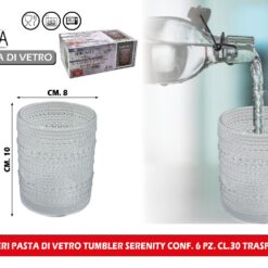 BICCHIERI PASTA DI VETRO TUMBLER SERENITY CONF. 6 PZ. CL.30 TRASPARENTI
