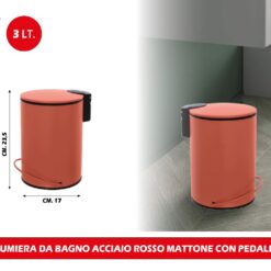 PATTUMIERA DA BAGNO ACCIAIO ROSSO MATTONE CON PEDALE LT.3
