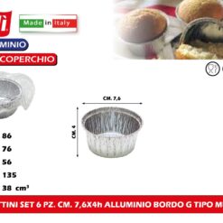 PIROTTINI SET 6 PZ. CM.7,6X4h ALLUMINIO BORDO G TIPO MUFFIN