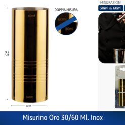 MISURINO ORO 30/60 ML. INOX