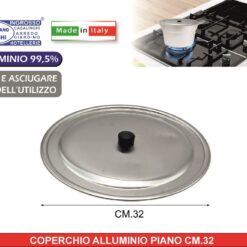 COPERCHIO ALLUMINIO PIANO CM.32