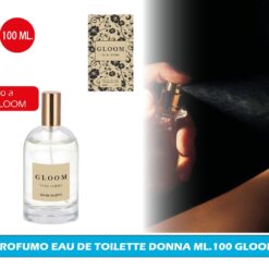 PROFUMO EAU DE TOILETTE DONNA ML.100 GLOOM