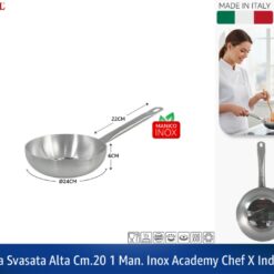 PADELLA SVASATA ALTA CM.20 1 MAN. INOX ACADEMY CHEF X INDUZIONE