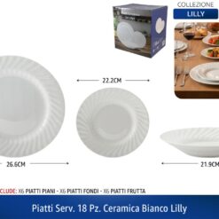 PIATTI SERV. 18 PZ. CERAMICA BIANCO LILLY