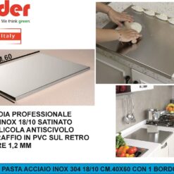 ASSE PER PASTA ACCIAIO INOX 304 18/10 CM.40X60 CON 1 BORDO DA 2 CM.