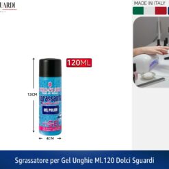 SGRASSATORE PER GEL UNGHIE ML.120 DOLCI SGUARDI