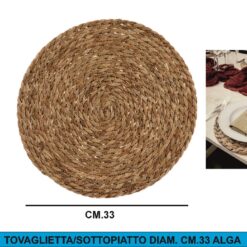 TOVAGLIETTA/SOTTOPIATTO DIAM. CM.33 ALGA