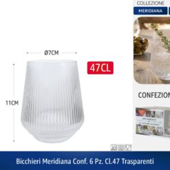 BICCHIERI MERIDIANA CONF. 6 PZ. CL.47 TRASPARENTI
