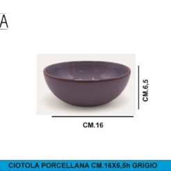 CIOTOLA PORCELLANA CM.16X6,5h GRIGIO