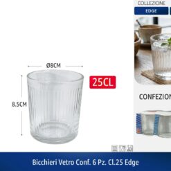BICCHIERI VETRO CONF. 6 PZ. CL.25 EDGE