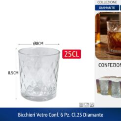 BICCHIERI VETRO CONF. 6 PZ. CL.25 DIAMANTE