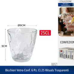 BICCHIERI VETRO CONF. 6 PZ. CL.25 RITUALS TRASPARENTI