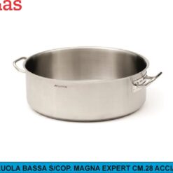 CASSERUOLA BASSA S/COP. MAGNA EXPERT CM.28 ACCIAIO INOX