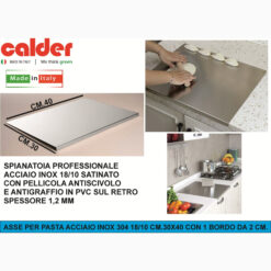 ASSE PER PASTA ACCIAIO INOX 304 18/10 CM.30X40 CON 1 BORDO DA 2 CM.
