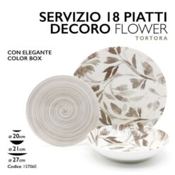PIATTI SERV. 18 PZ. DEC. FLOWER TORTORA