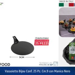 VASSOIETTO BIJOU CONF. 25 PZ. CM.9 CON MANICO NERO